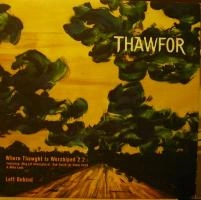 THAWFOR / WHERE THAWGHT IS WORSHIPED 2.2