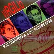 VIRGILIO MARTI / SALUDANDO A LOS RUMBEROS