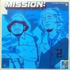 MISSION (HIP HOP)  / SOUL CHIPS/STRANGE DAYS