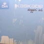 KASKADE / STEPPIN' OUT