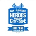 ZION I & THE GROUCH / HIT'EM