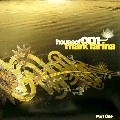 DJ MARK FARINA / DJ マーク・ファリナ / HOUSE OF OM(PART 1)
