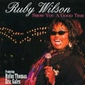 RUBY WILSON / ルビー・ウィルソン / SHOW YOU A GOOD TIME