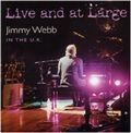 JIMMY WEBB / ジミー・ウェッブ / LIVE AND AT LARGE (WEB ONRY)