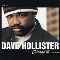 DAVE HOLLISTER / デイヴ・ホリスター / CHICAGO'85...THE MOVIE