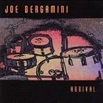 JOE BERGAMINI / ARRIVAL