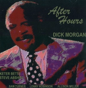 DICK MORGAN / ディック・モーガン / AFTER HOURS