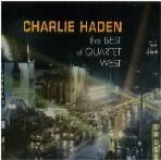 CHARLIE HADEN / チャーリー・ヘイデン / BEST OF QUARTET WEST