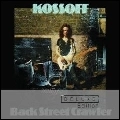 PAUL KOSSOFF / ポール・コゾフ / BACK STREET CRAWLER(DELUXE EDITION)