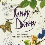 SANDY DENNY / サンディ・デニー / THE BEST OF THE BBC RECORDINGS