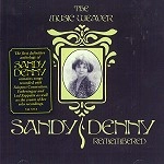 SANDY DENNY / サンディ・デニー / MUSIC WEAVER SANDY DENNY REMEMBERED(2CD)