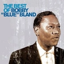 BOBBY BLAND / ボビー・ブランド / BEST OF BOBBY BLUE BLAND