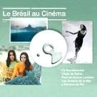 V.A.(LE BRESIL AU CINEMA) / LE BRESIL AU CINEMA