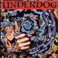 UNDERDOG / アンダードッグ / THE VANISHING POINT