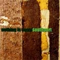 SOUTHPORT / サウスポート / NOTHING IS EASY