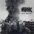 IN DK / インディーケイ / KILL WHITEY