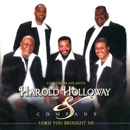 HAROLD HOLLOWAY AND COMPANY / LIVE FROM ATLANTA: LORD YOU BROUGHT ME