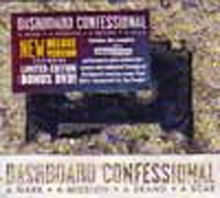 DASHBOARD CONFESSIONAL / ダッシュボードコンフェッショナル / MARK A MISSION A BRAND A SCAR