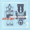 VA (DEEP ELM RECORDS) / EMO IS AWESOME/EMO IS EVIL 2