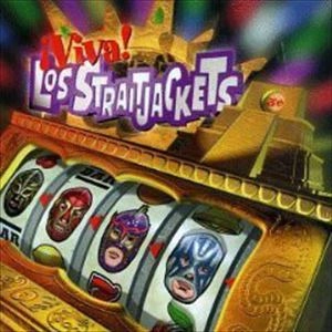 LOS STRAITJACKETS / ロス・ストレイトジャケッツ / VIVA LOS STRAITJACKETS