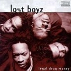 LOST BOYZ / ロスト・ボーイズ / LEGAL DRUG MONEY