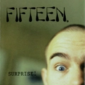 FIFTEEN / フィフティーン / SURPRISE!