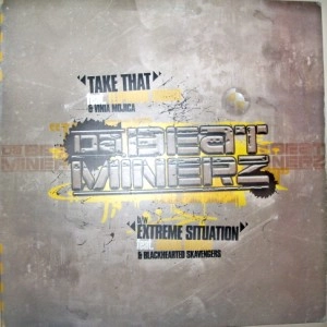 DA BEAT MINERZ / ビート・マイナーズ / TAKE THAT