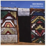HUGH MASEKELA / ヒュー・マセケラ / ALMOST LIKE BEING IN JAZZ (200G)