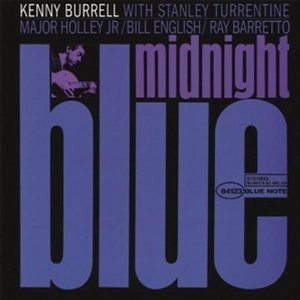 KENNY BURRELL / ケニー・バレル / MIDNIGHT BLUE(STEREO/200G)
