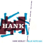 HANK MOBLEY / ハンク・モブレー / "HANK"