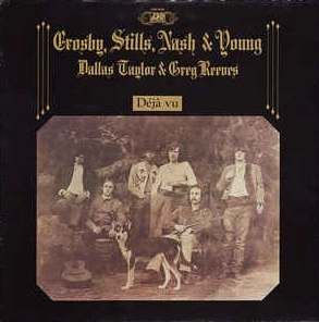 CROSBY, STILLS, NASH & YOUNG / クロスビー・スティルス・ナッシュ&ヤング / DEJA VU