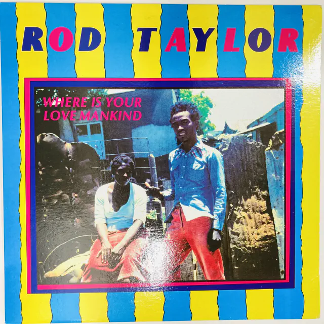 ROD TAYLOR / ロッド・テイラー / WHERE IS YOUR LOVE MANKIND
