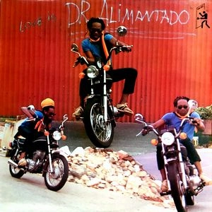 DR. ALIMANTADO / ドクター・アリマンタド / LOVE IS