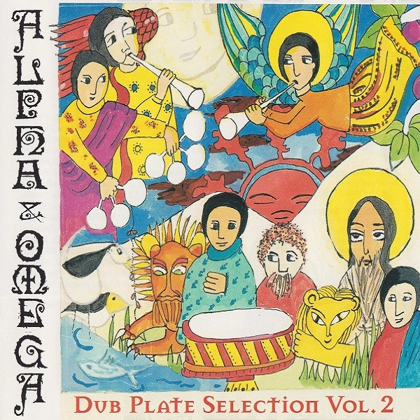 ALPHA AND OMEGA / アルファ・アンド・オメガ / DUB PLATE SELECTION VOL.2
