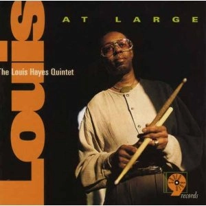 LOUIS HAYES / ルイス・ヘイズ / LOUIS AT LARGE