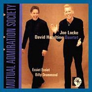 JOE LOCKE & DAVID HAZELTINE / ジョー・ロック&デヴィッド・ヘイゼルタイン / MUTUAL ADMIRATION SOCIETY