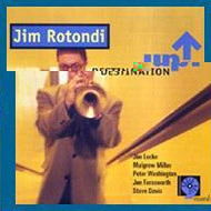 JIM ROTONDI / ジム・ロトンディ / DESTINATION UP