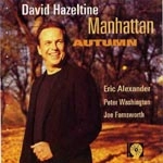DAVID HAZELTINE / デヴィッド・ヘイゼルタイン / MANHATTAN AUTUMN