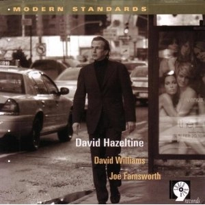 DAVID HAZELTINE / デヴィッド・ヘイゼルタイン / MODERN STANDARDS