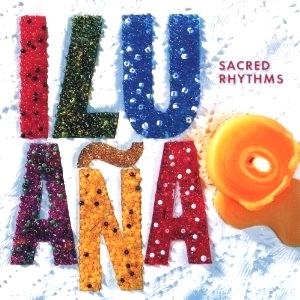 GRUPO ILU ANA / SACRED RHYTHMS