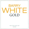 BARRY WHITE / バリー・ホワイト / GOLD THE VERY BEST OF