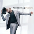 WILL DOWNING / ウィル・ダウニング / EMOTIONS