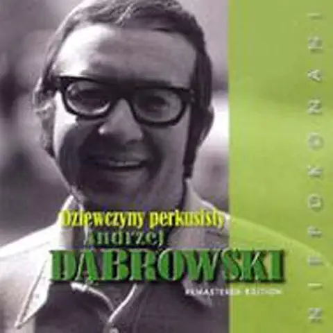 ANDRZEJ DABROWSKI / DZIEWCZYNY PERKUSISTY