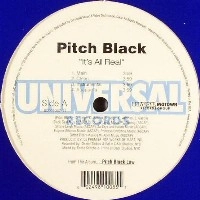 PITCH BLACK / ピッチブラック / IT'S ALL REAL