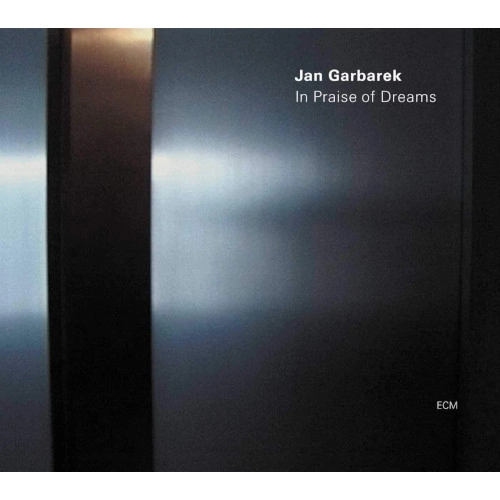 JAN GARBAREK / ヤン・ガルバレク / IN PRAISE OF DREAMS