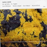 ANDERS JORMIN / アンデルシュ・ヨルミン / IN WINDS,IN LIGHT