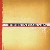 HIDDEN IN PLAIN VIEW / ヒドゥンインプレインヴュー / HIDDEN IN PLAIN VIEW
