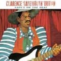 CLARENCE GATEMOUTH BROWN / クラレンス・ゲイトマウス・ブラウン / GATE'S ON THE HEAT