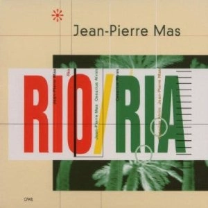 JEAN-PIERRE MAS / ジャン=ピエール・マス / RIO/RIA
