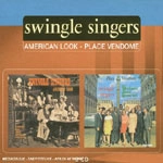 SWINGLE SINGERS / スウィングル・シンガーズ / AMERICAN LOOK-PLACE VENDOME